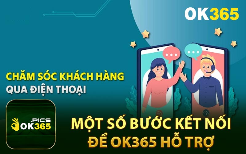 Một số bước kết nối để OK365 hỗ trợ