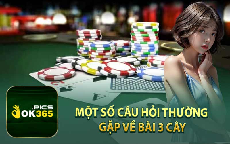 Một Số Câu Hỏi Thường Gặp Về Bài 3 Cây